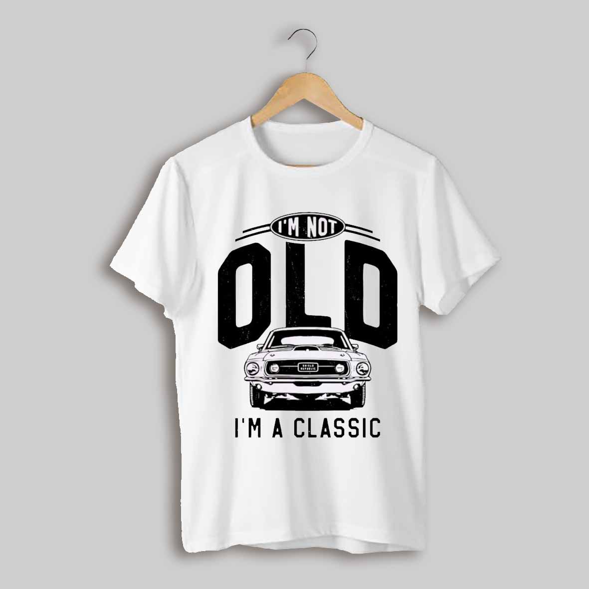 Im Not Old Im A Classic 69 Mustang Shirt