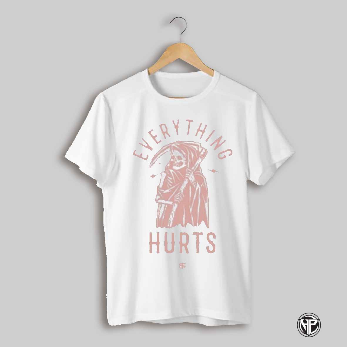 Iron Sanctuary Everything Hurts T Shirt