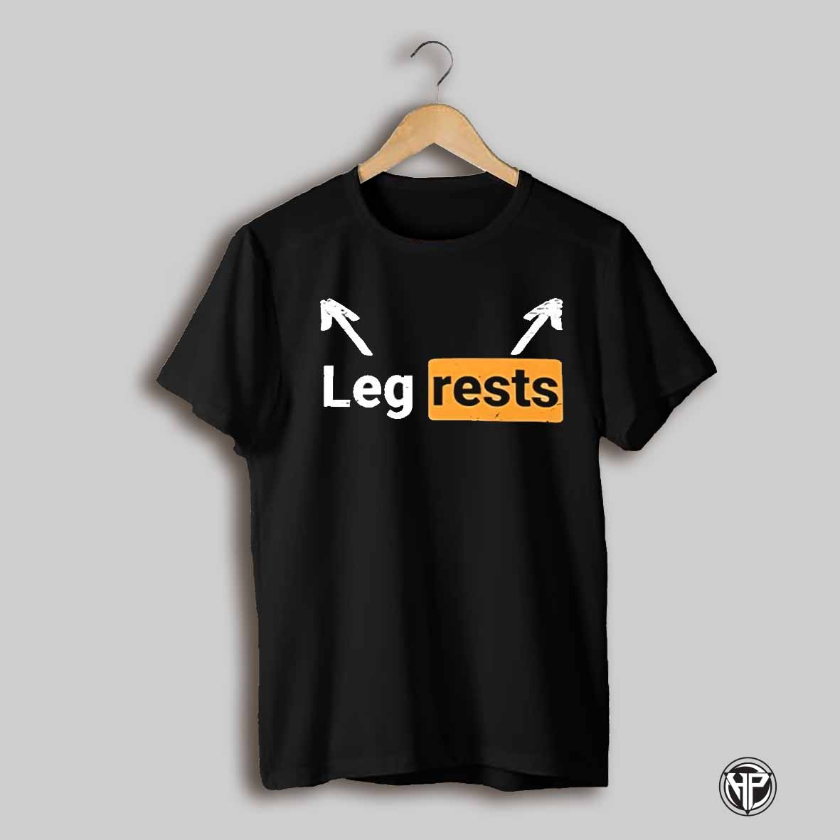 Leg Rests Shirt