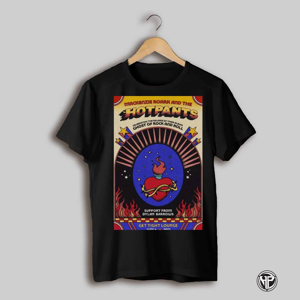 Mackenzie Roark And The Hotpants June 6 2025 Get Tight Lounge In Richmond Va Poster T Shirt