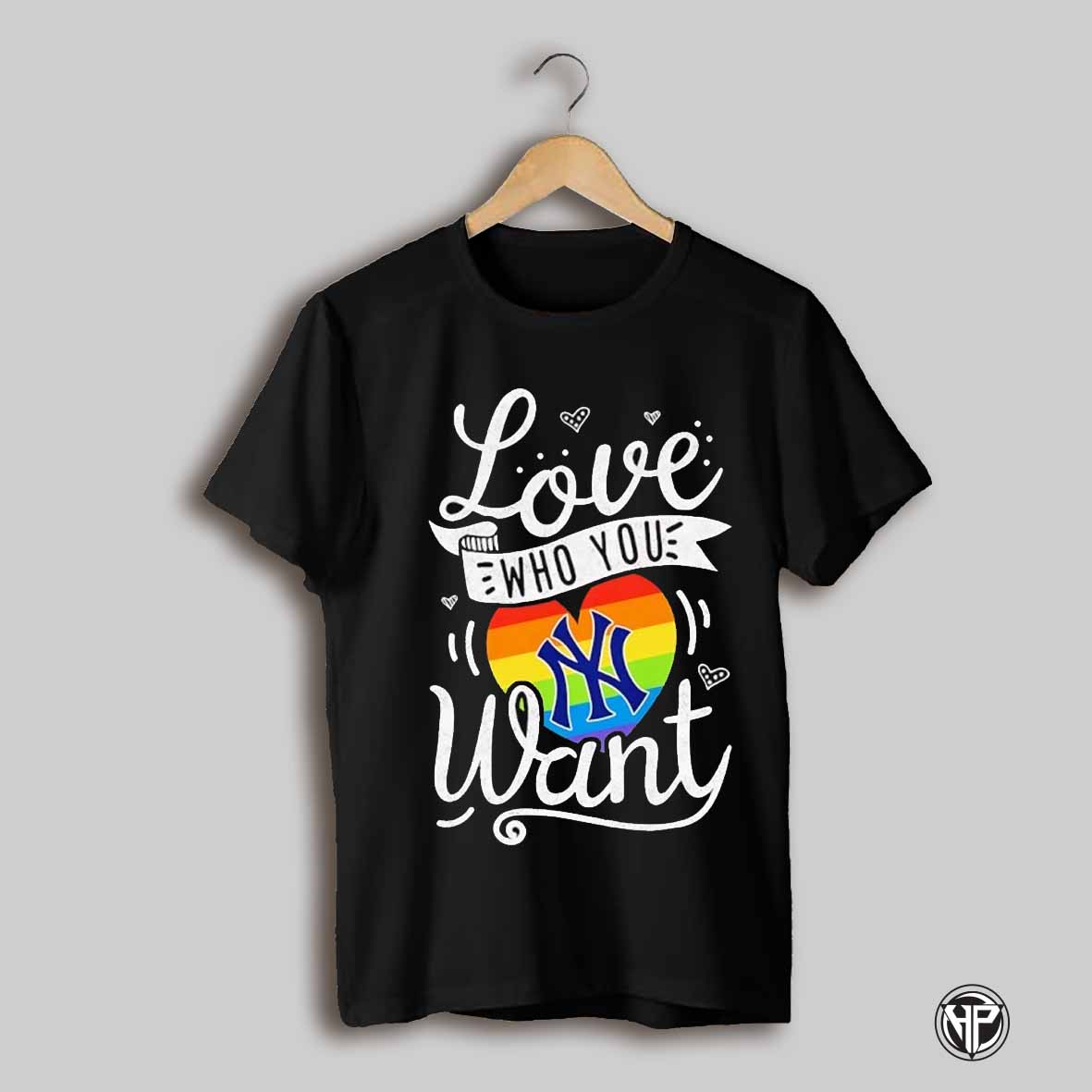 New York Yankees Love Who You Want Pride Heart Shirt