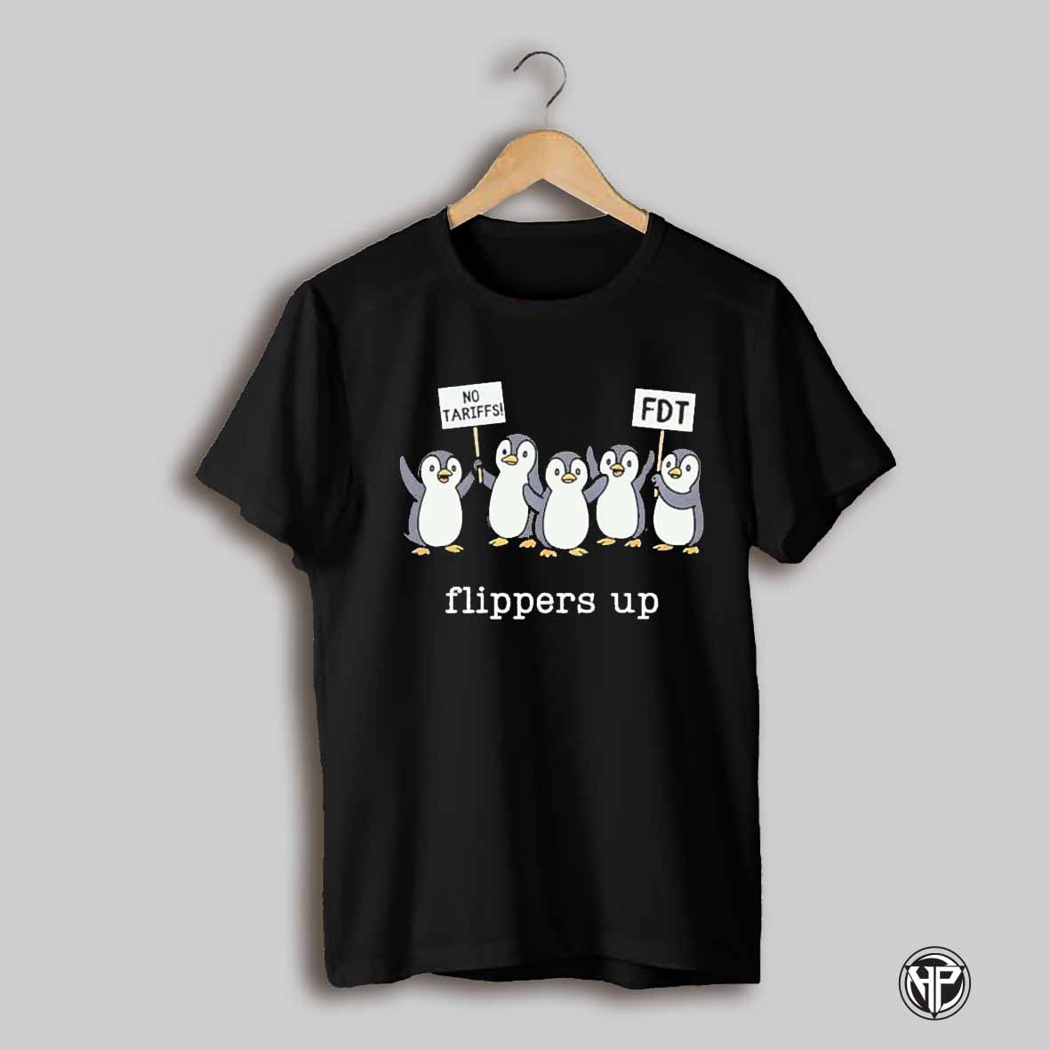 Penguins Flippers Up No Tariffs Fdt Printed Shirt
