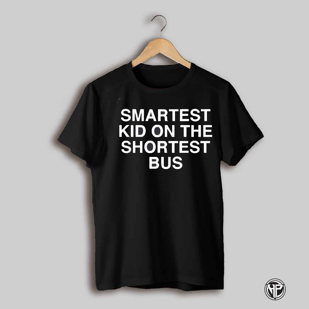 Smartest Kid On The Shortest Bus Shirt