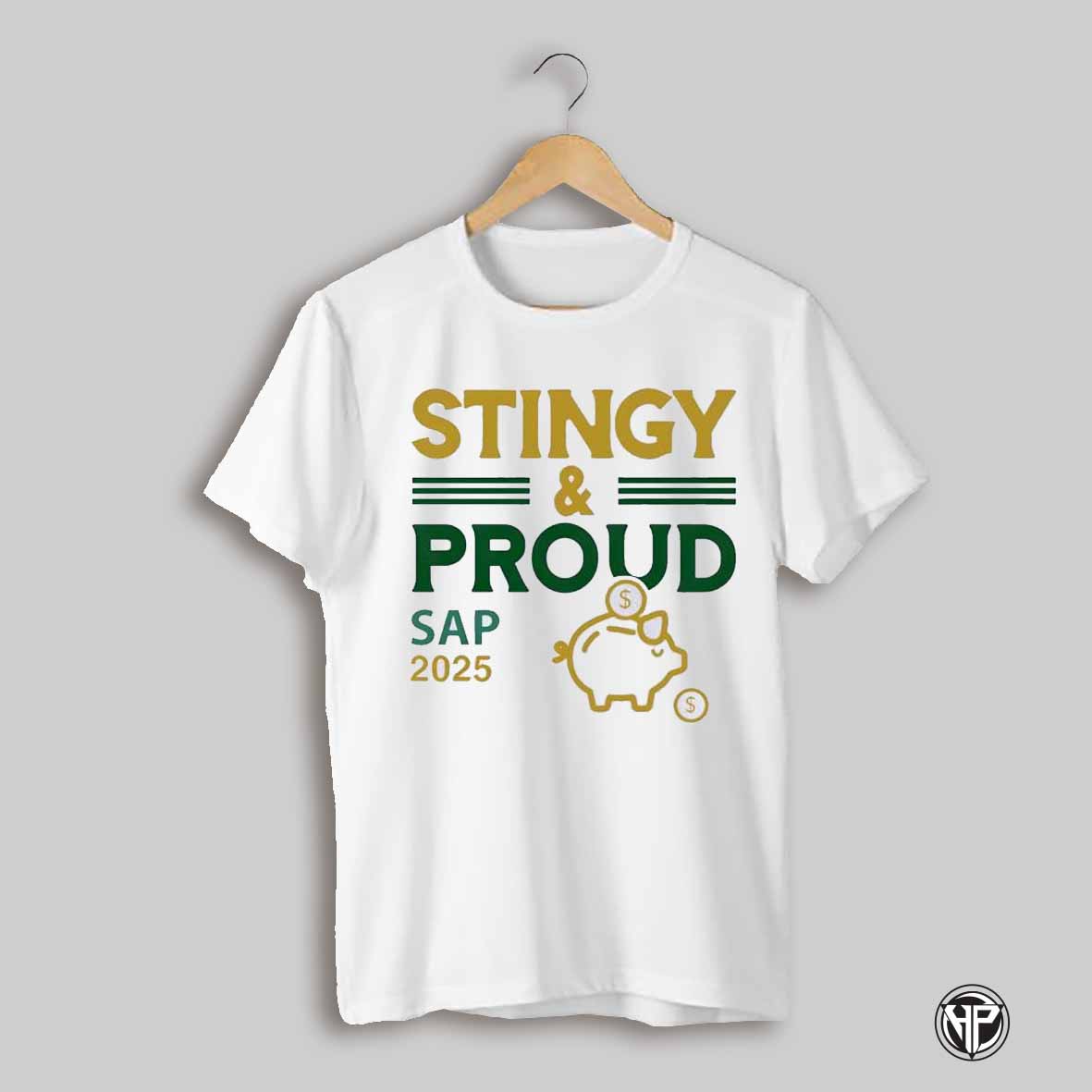 Stingy And Proud Sap 2025 Shirt