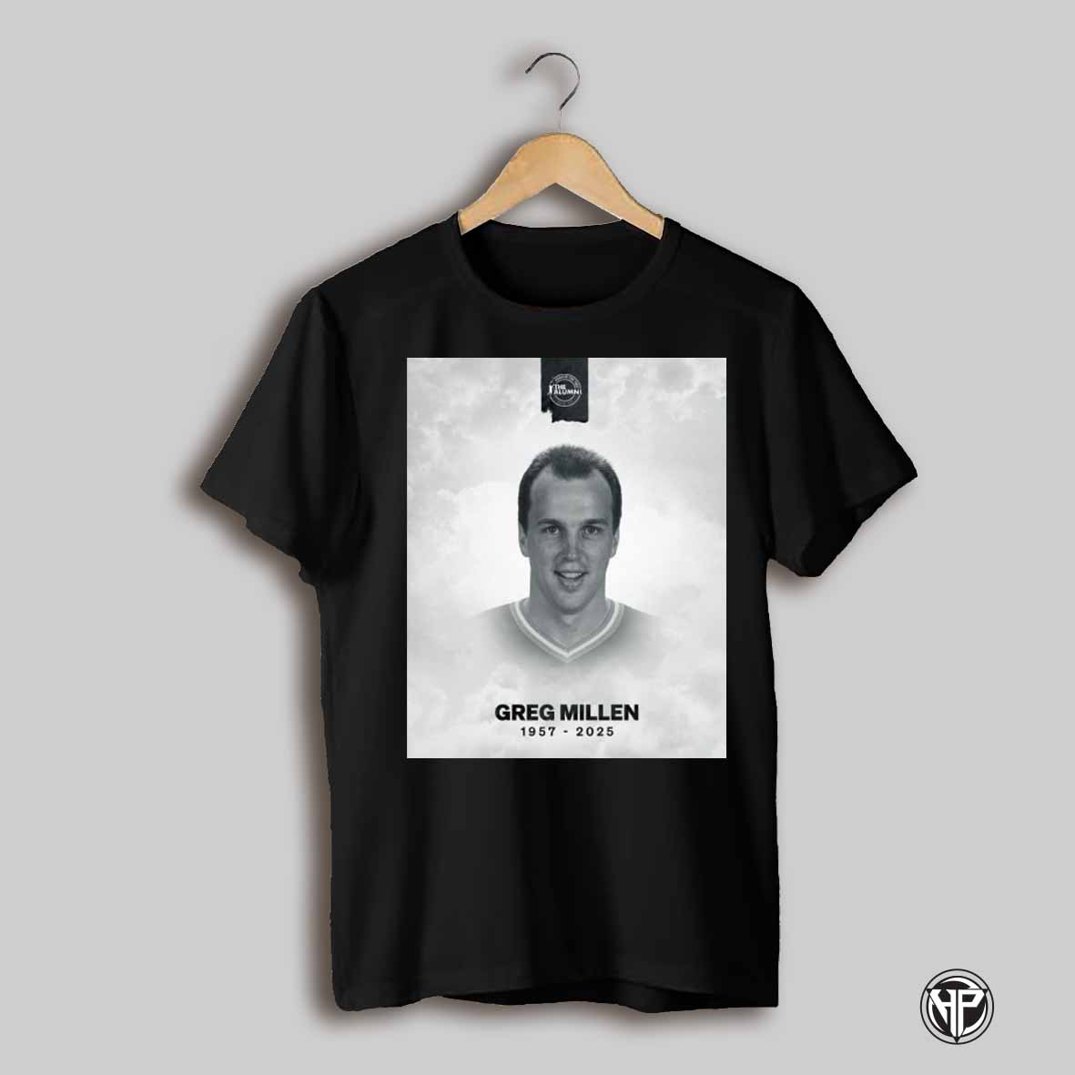 The Alumni Share The Sudden Passing Of Greg Millen Today 1957 2025 Poster T Shirt
