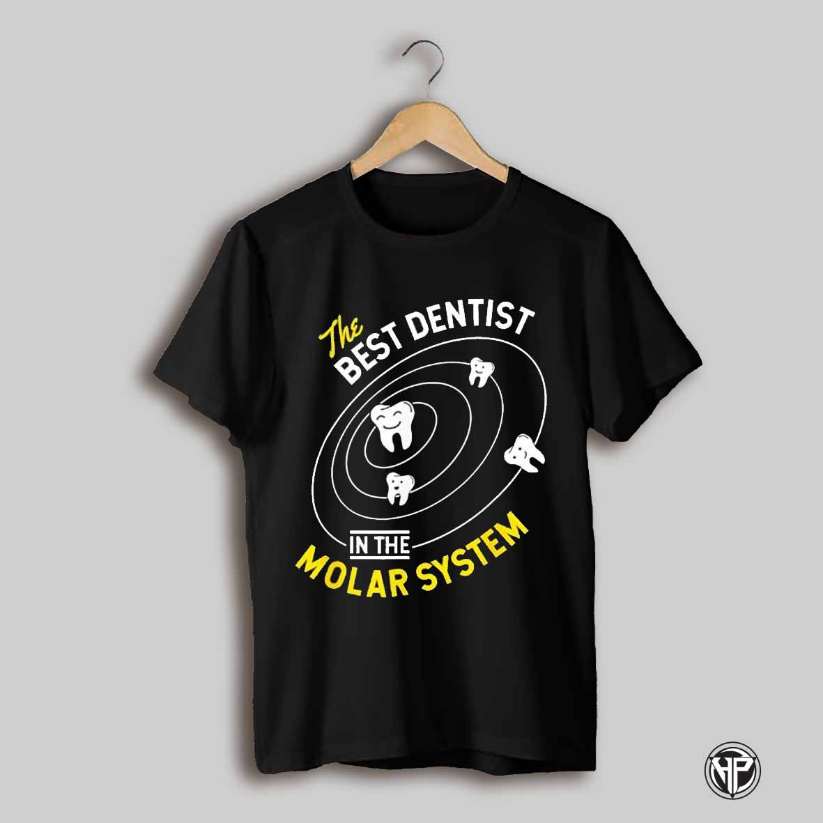 The Best Dentist In The Molar System Shirt