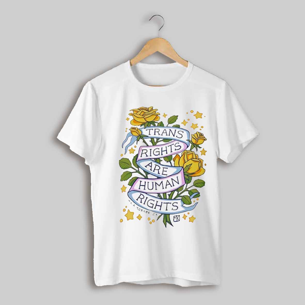 Trans Rights Are Human Rights Shirt