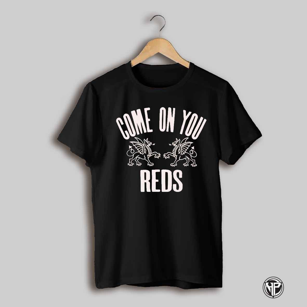 Wrexham Afc Come On You Reds Shirt