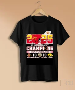 2025 Cy Hawk Trophy Champions Iowa State Cyclones 16 13 Iowa Hawkeyes Football Shirts