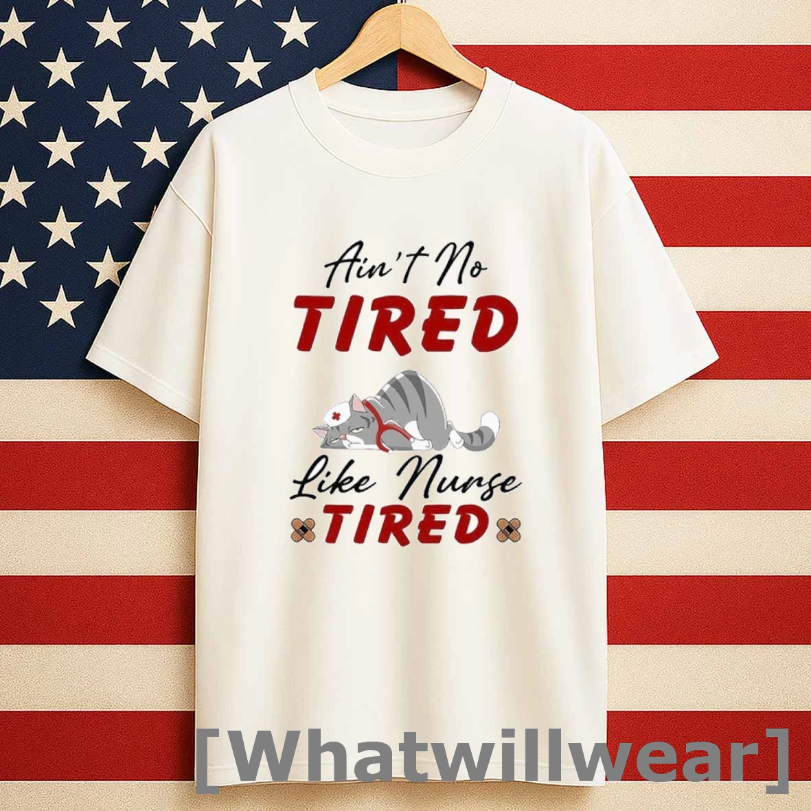 Aint No Tired Like Nurse Tired Shirts