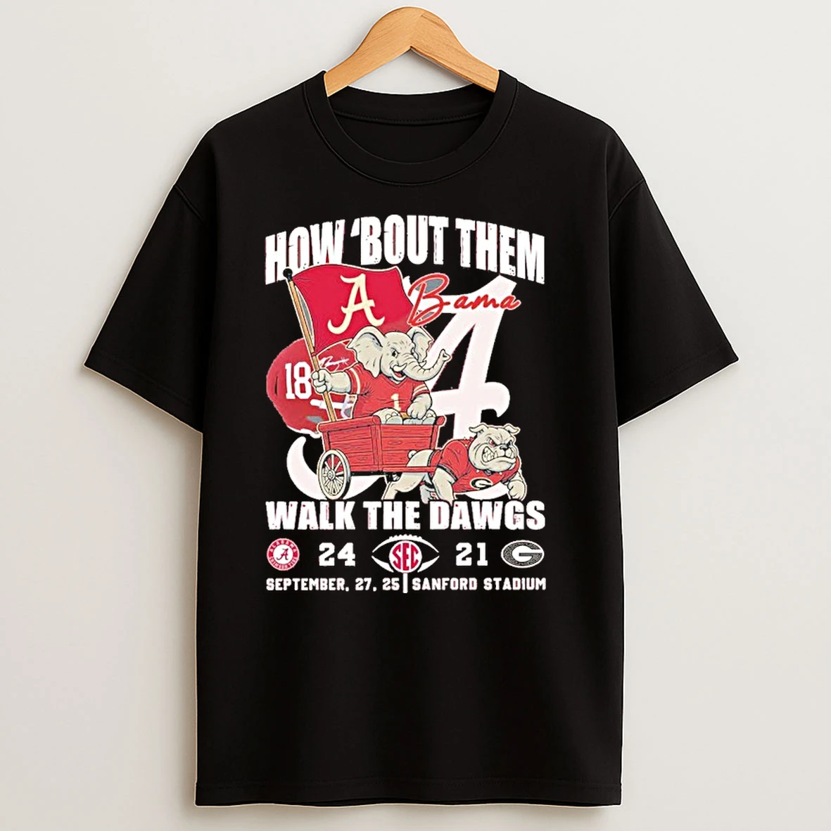 Alabama Crimson Tide 24 21 Georgia Bulldogs How Bout Them Walk The Dawgs Sept 27 2025 Sanford Stadium Shirts