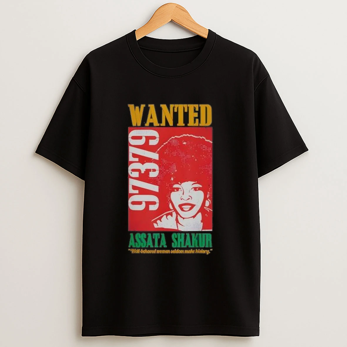 Assata Shakur Wanted Assata Inspirational Black History Month Shirts