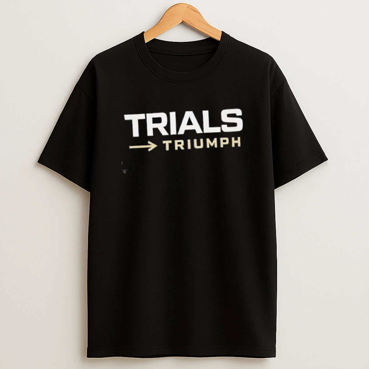 Champion Trials To Triumph Shirts