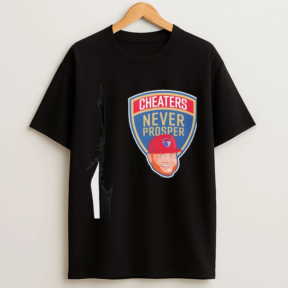 Cheaters Never Prosper Shirts