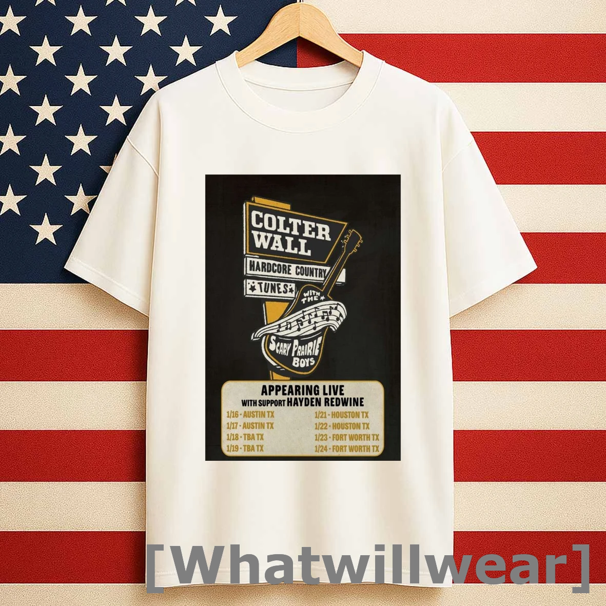 Colter Wall Hardcore Country Tunes Show Texas January 16 24 2026 Shirts