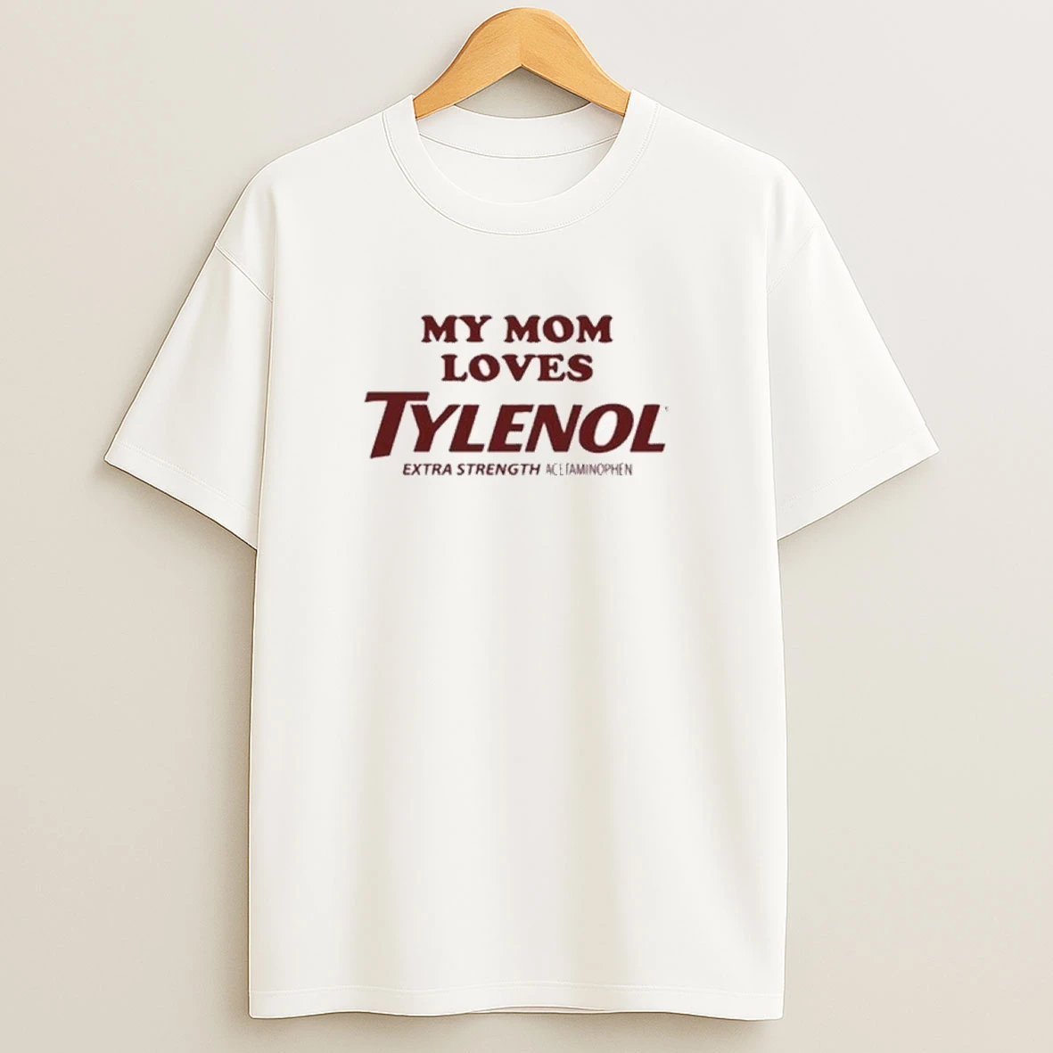 Crying In The Club My Mom Loves Tylenol Shirts