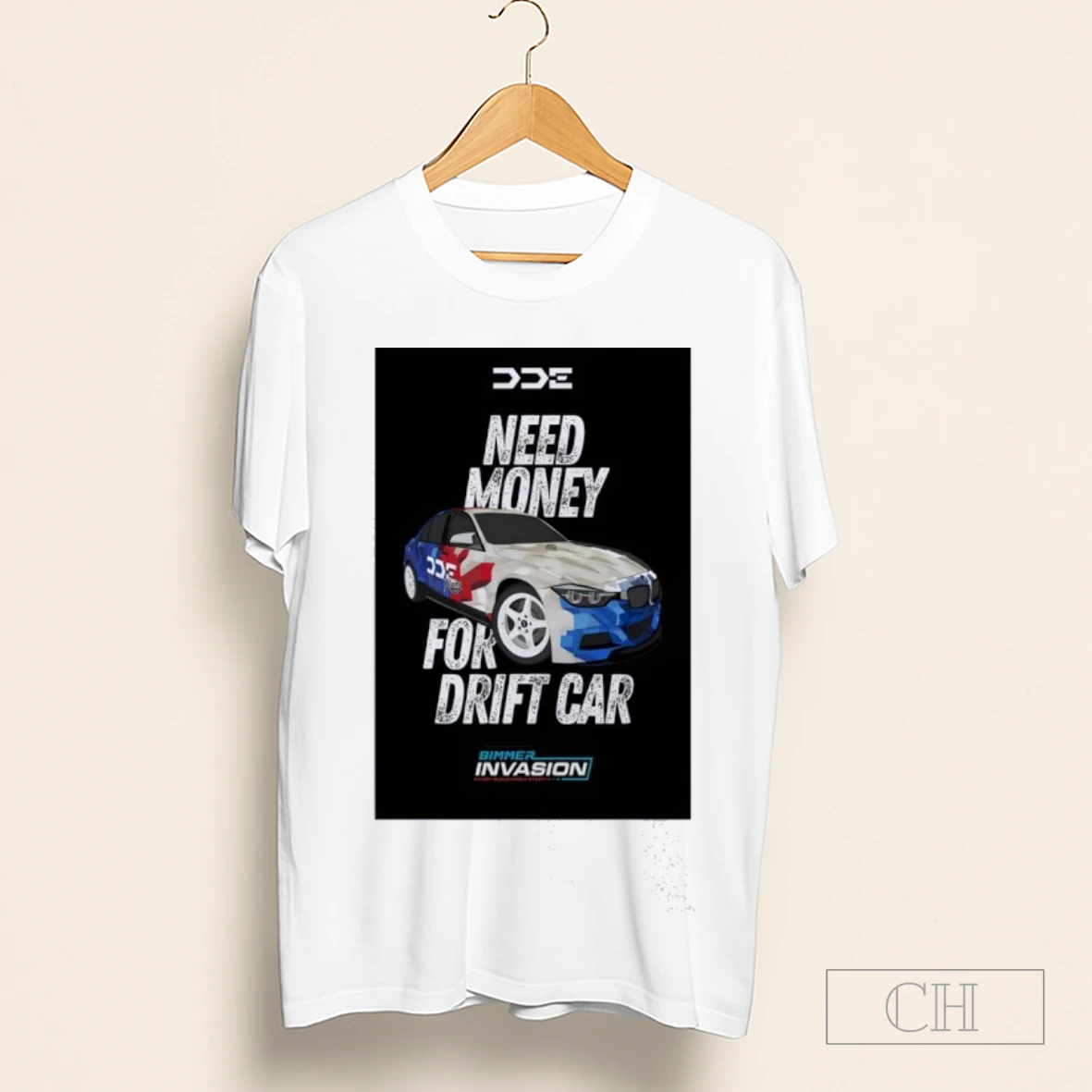 Dde Need Money For Drift Car Shirt