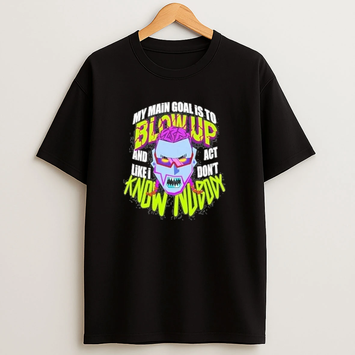 Dale Dan Tony My Main Goal Is To Blow Up And Like I Dont Know Nobody Halloween 2025 Shirts