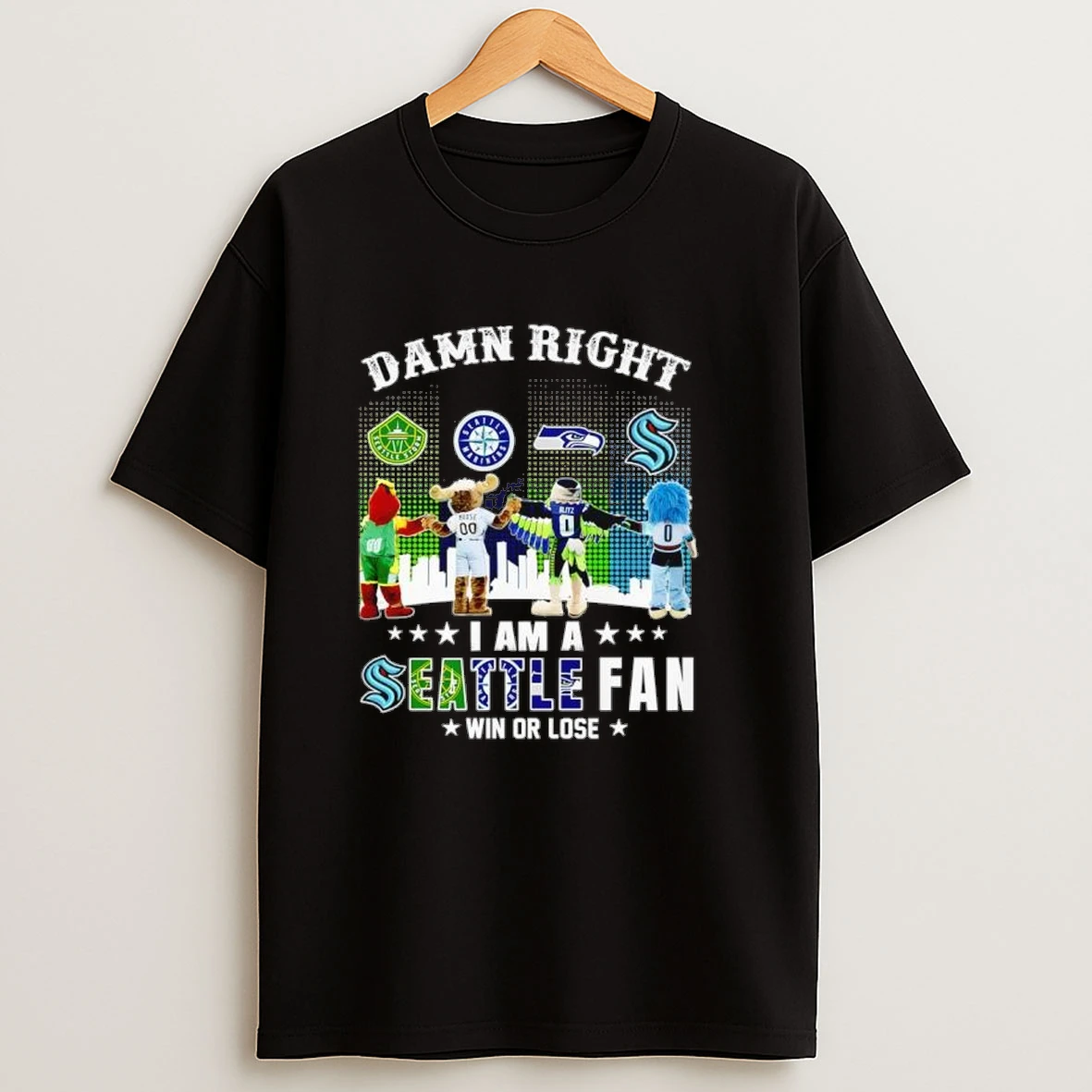 Damn Right I Am A Seattle Fan Win Or Lose Mascot Shirts