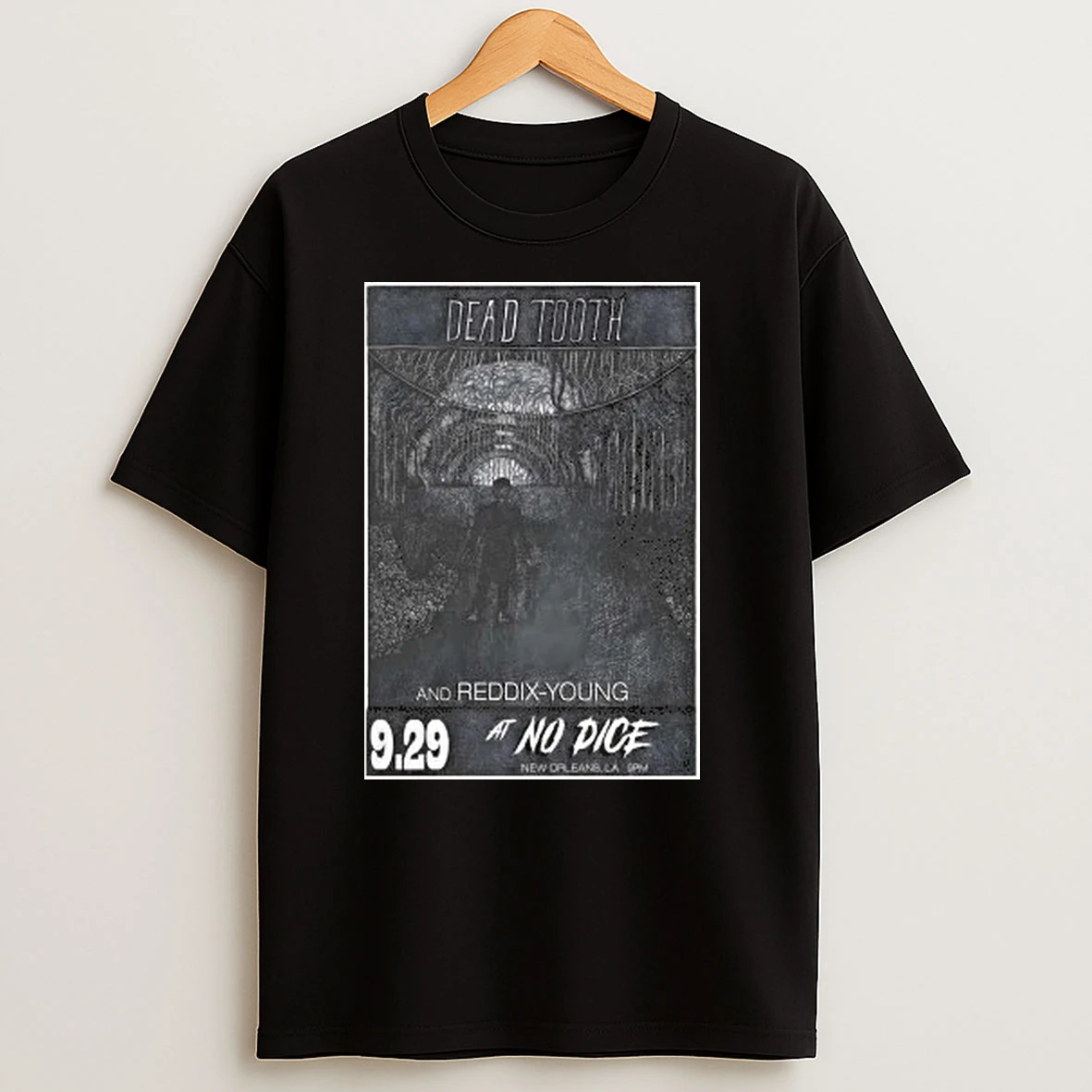Dead Tooth 9 29 2025 New Orleans La Shirts