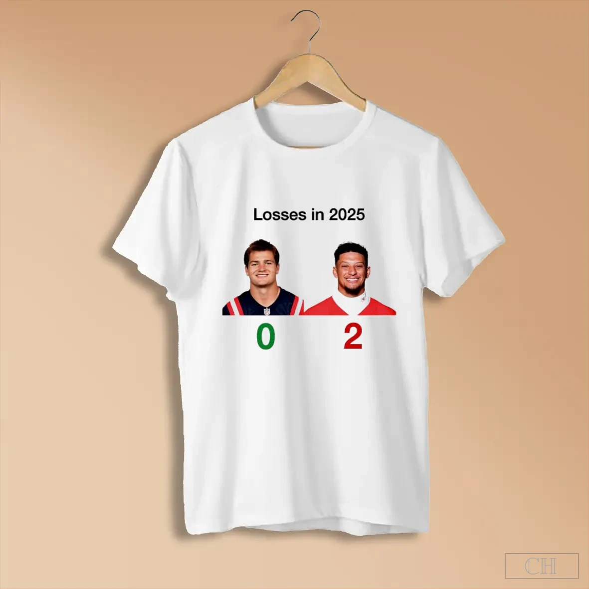 Drake Maye 0 Patrick Mahomes 2 Losses In 2025 Shirts