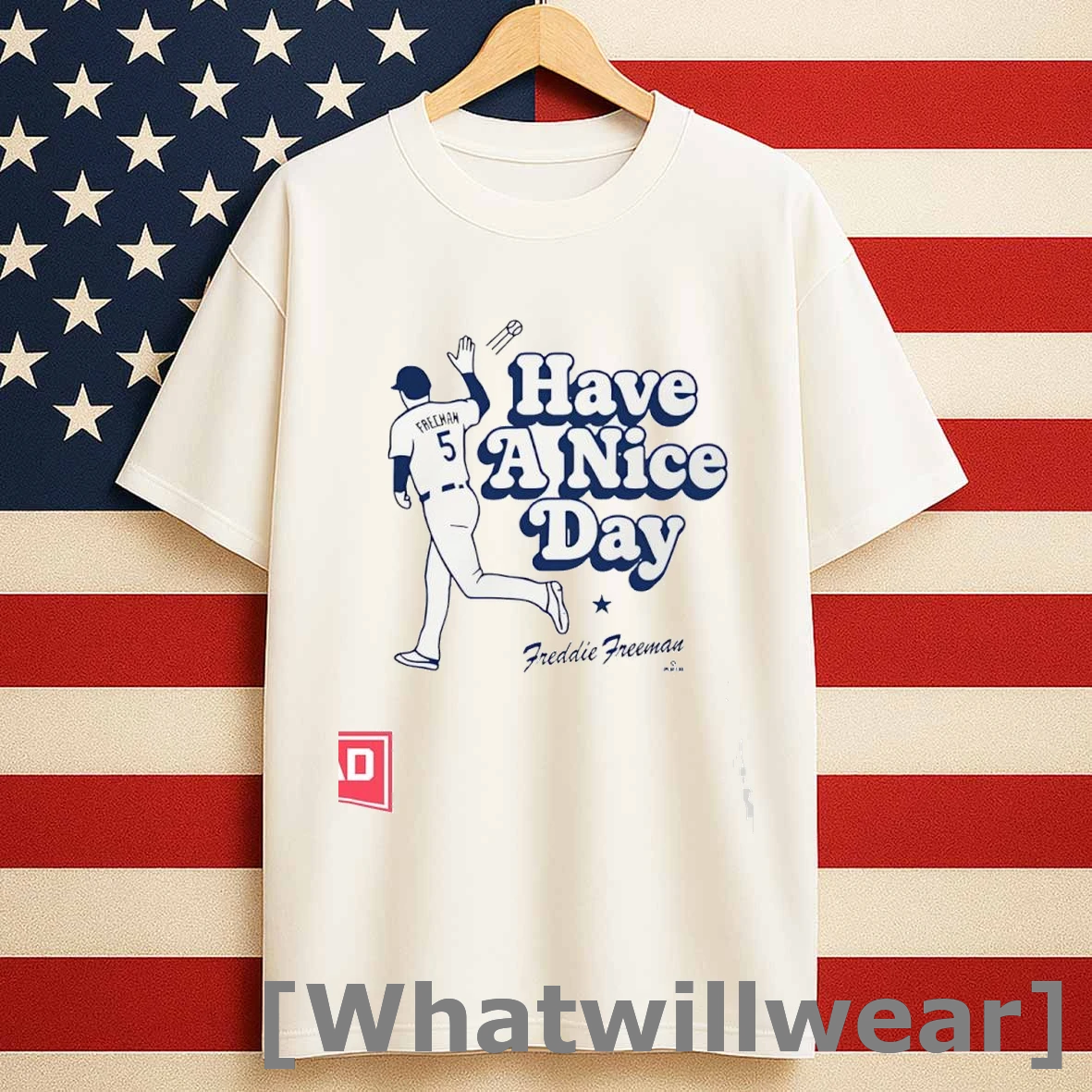 Freddie Freeman Los Angeles Have A Nice Day Graphic Shirts