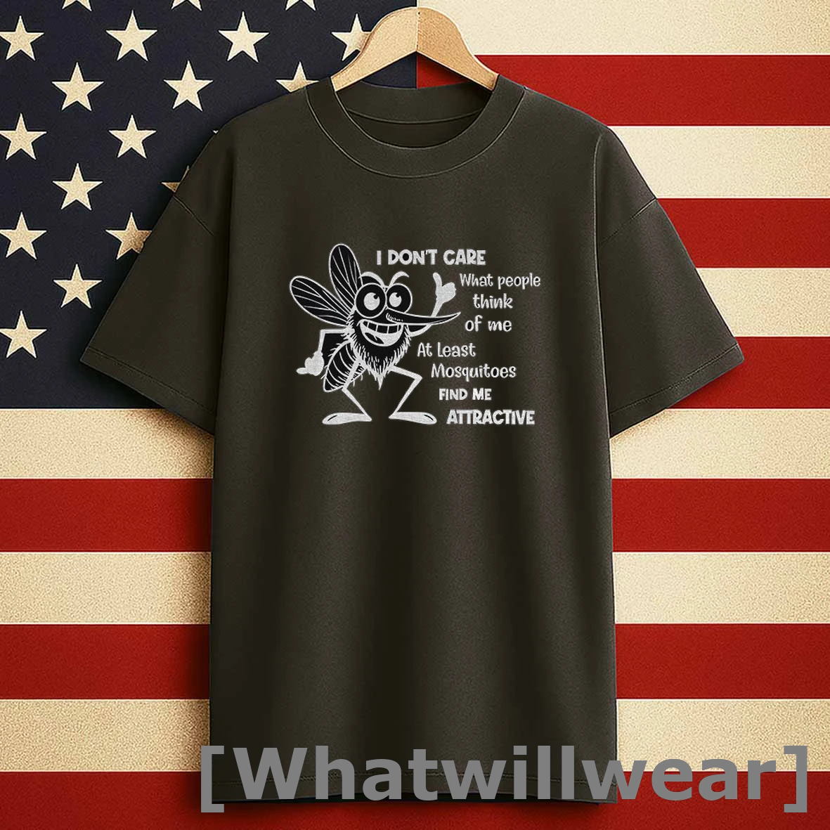 Funny Bee I Dont Care What People Think Of Me At Least Mosquitoes Find Me Attractive Shirts