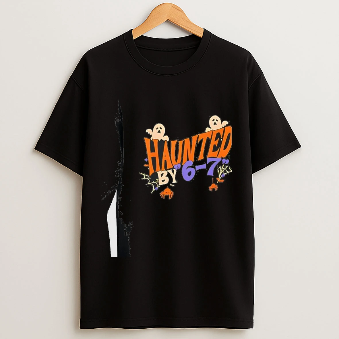 Haunted By 6 7 Halloween Shirts