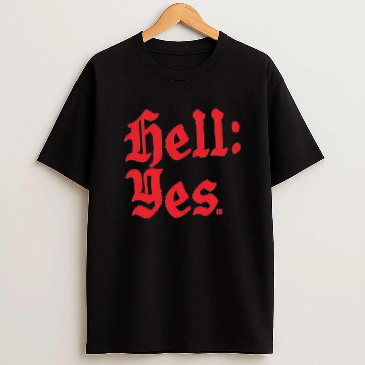 Hell Yes Red Text Shirts