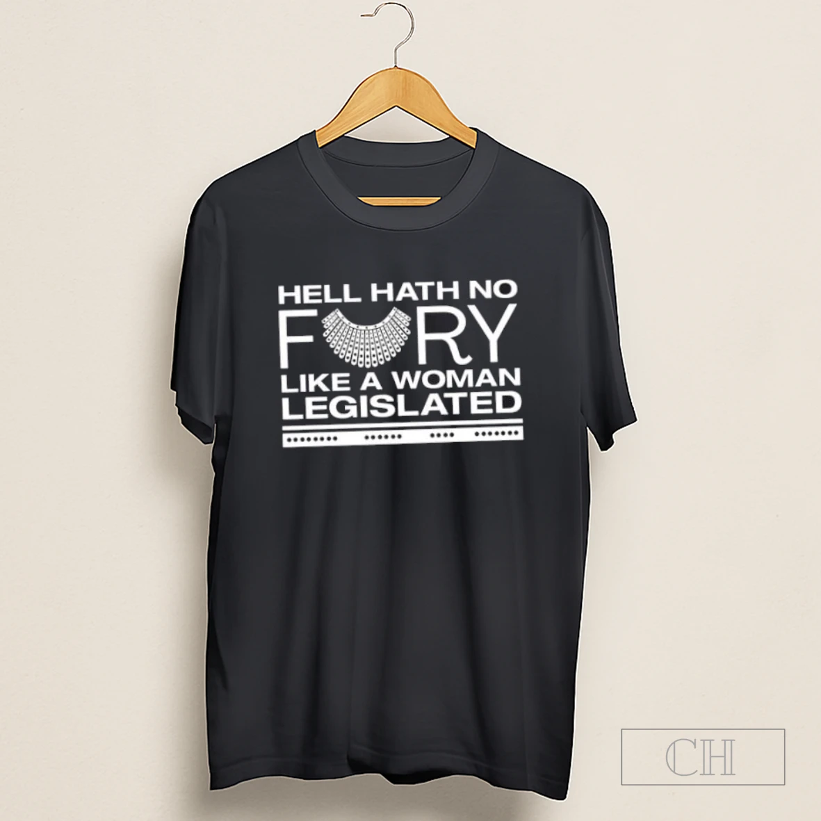Hell Hath No Fury Like A Woman Legislated Shirt