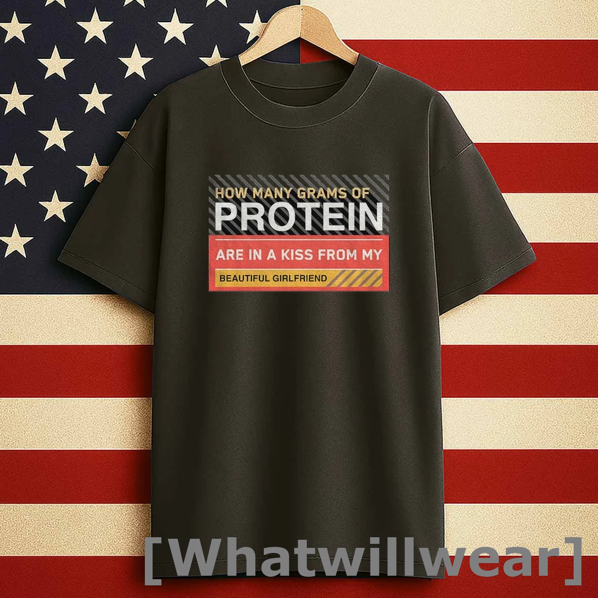 How Many Grams Of Protein Are In A Kiss From My Beautiful Girlfriend Shirts