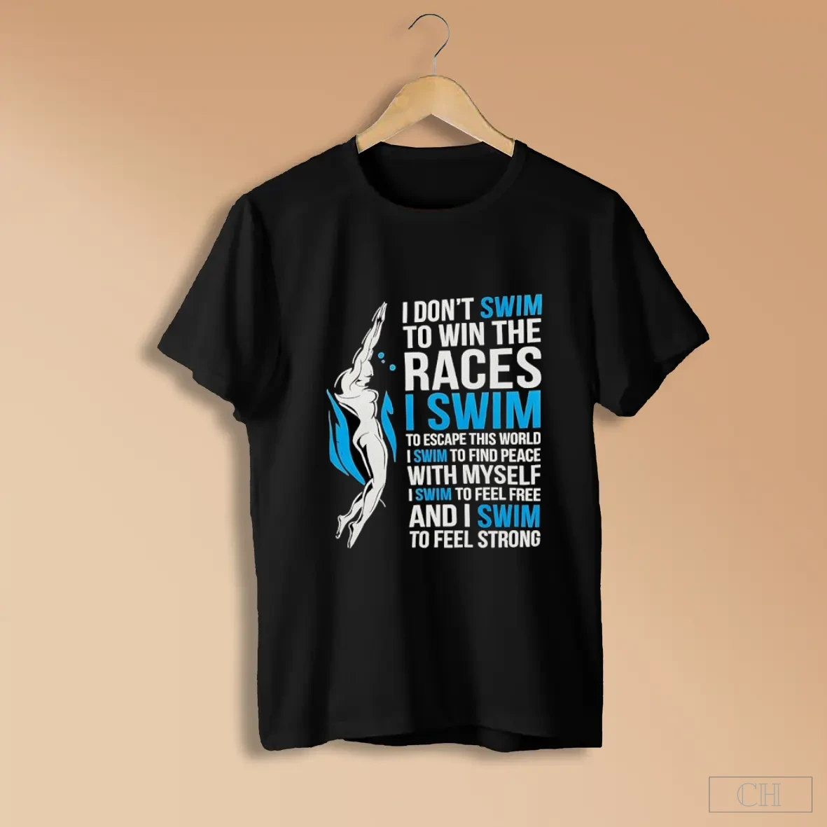 I Don_t Swim To Win The Races Inspirational Swimmer Quote S Black Shirts