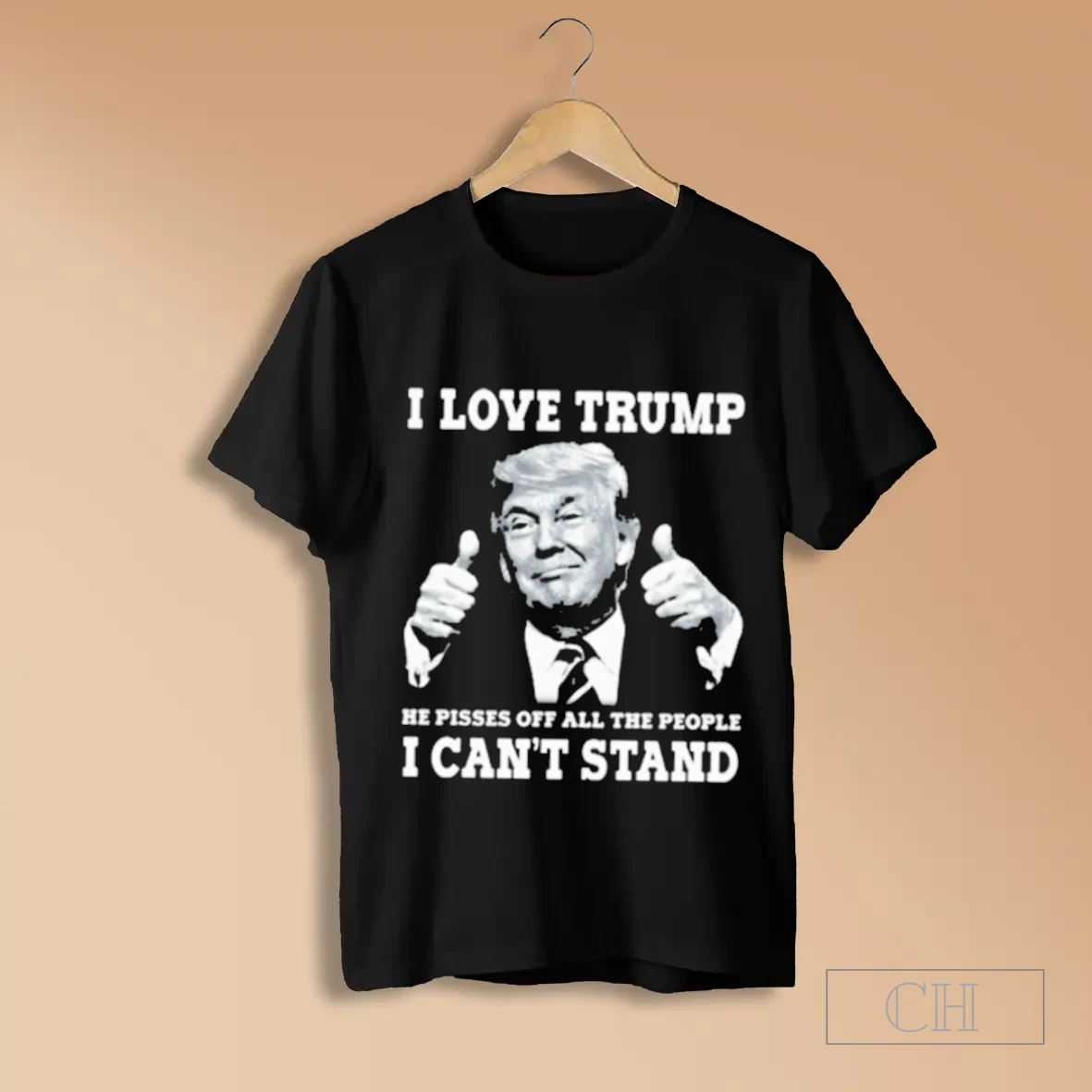 I Love Trump Because He Pisses Off The People Shirts
