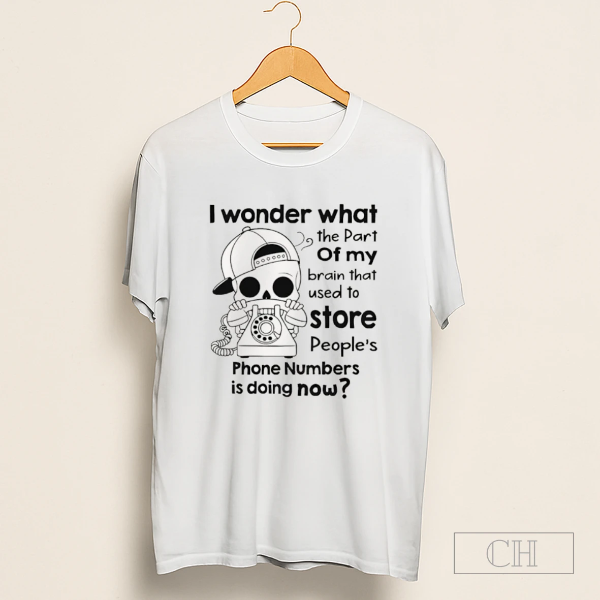 I Wonder What The Part Of My Brain That Used To Store Shirt