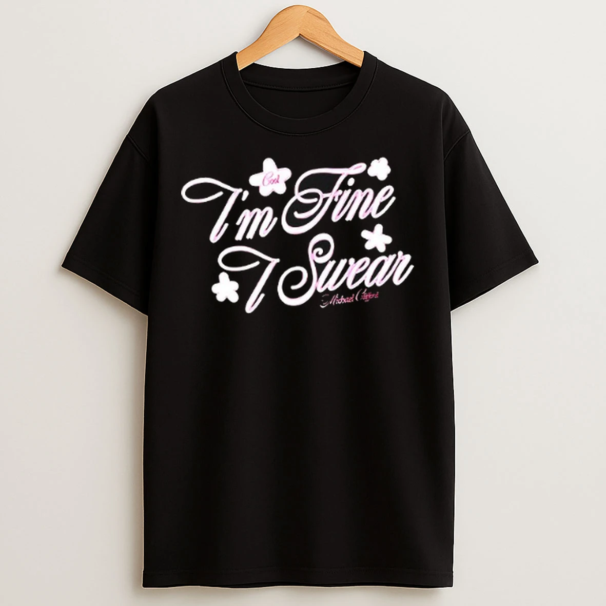 Im Fine I Swear Michael Clifford T Shirts