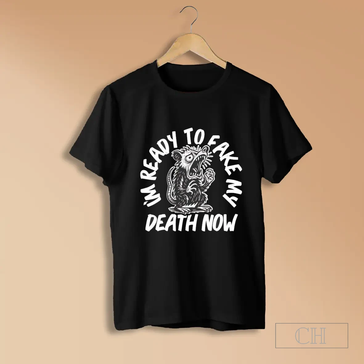 Im Ready To Fake My Death Now Shirts