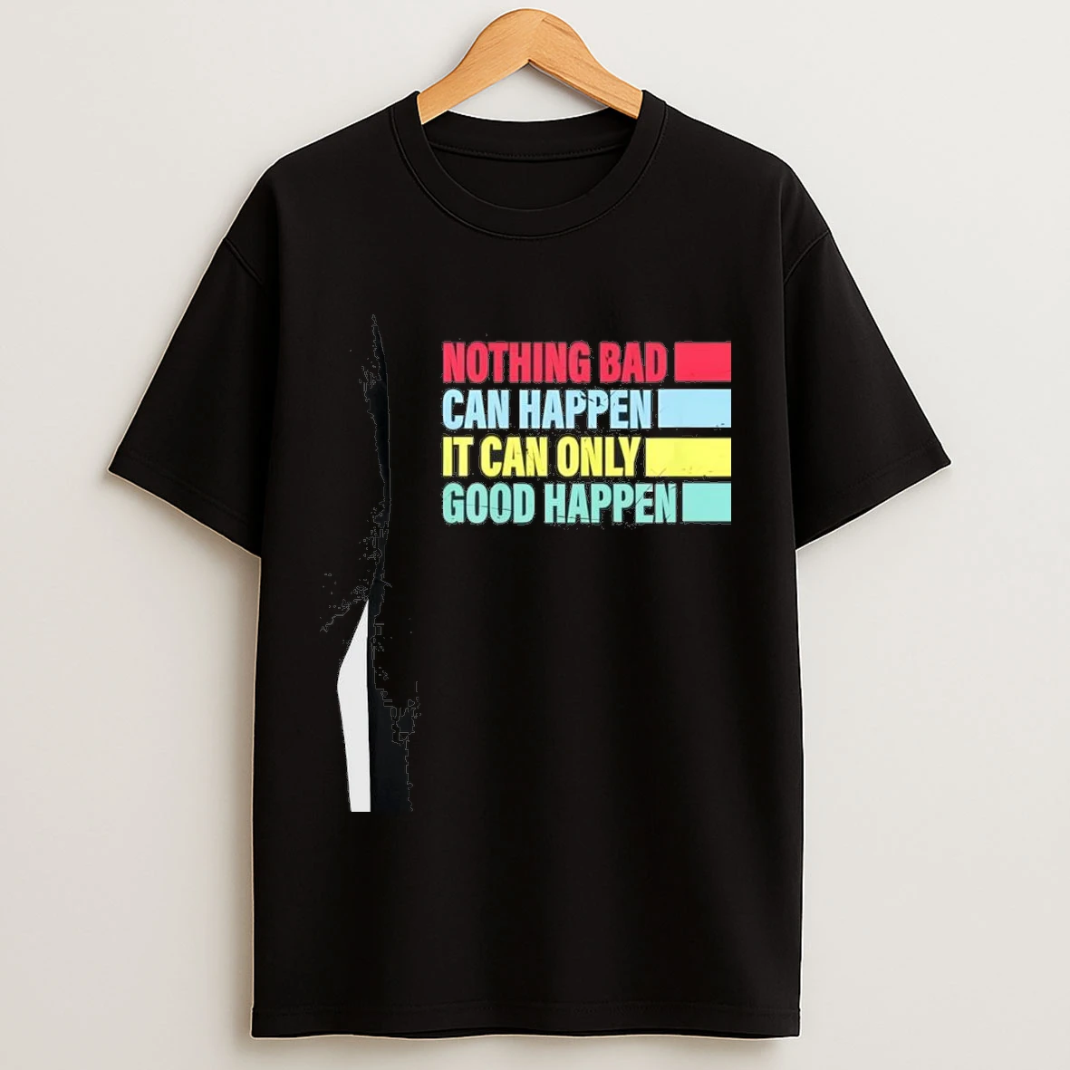It Can Only Good Happen Meme Funny Shirts