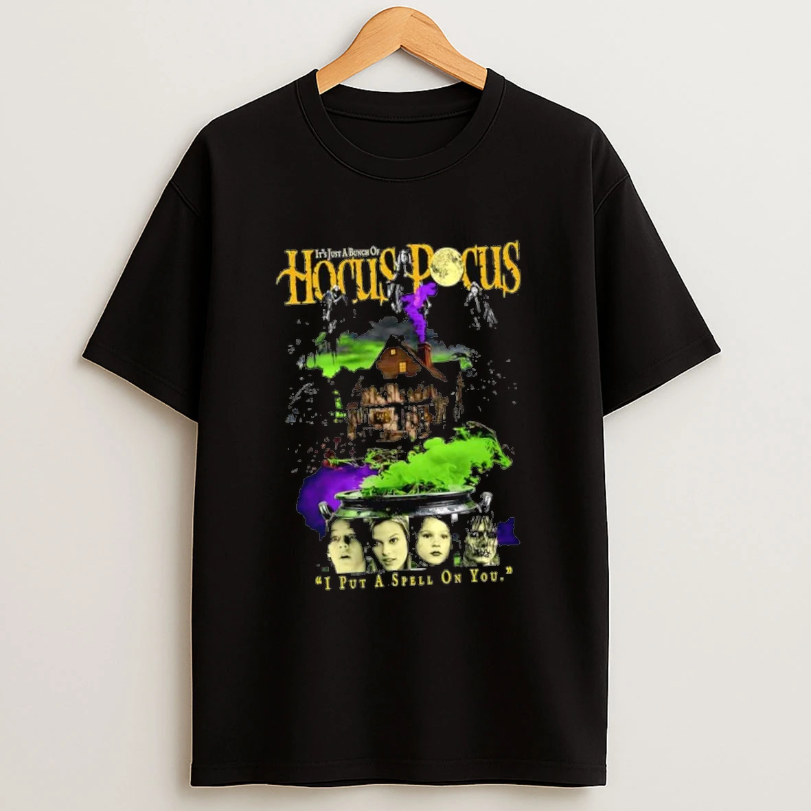 Its Just A Bunch Of Hocus Pocus I Put A Spell On You Shirts