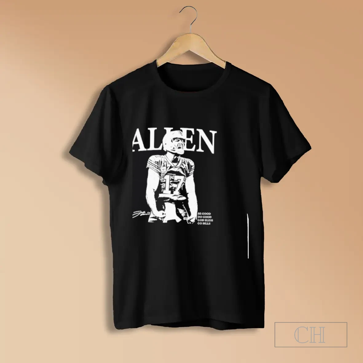 Josh Allen Be Good Do Good God Bless Go Bills Shirts