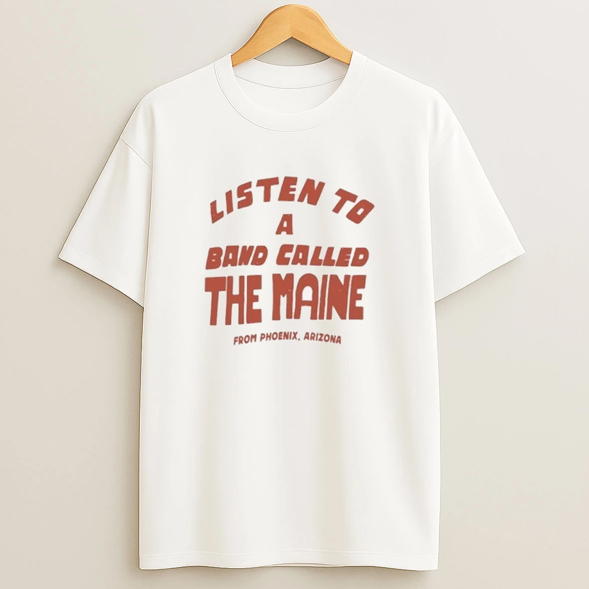 Listen To A Band Called The Maine From Phoenix Arizona Shirts