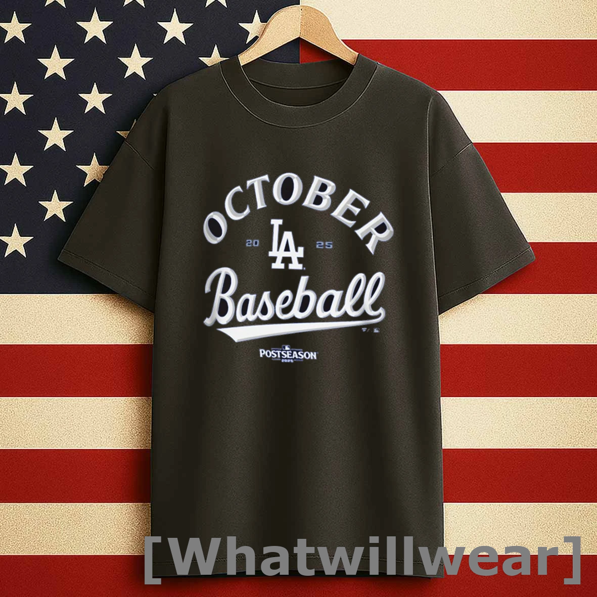 Los Angeles Dodgers 2025 Mlb Postseason October Baseball Fan Gear Shirts