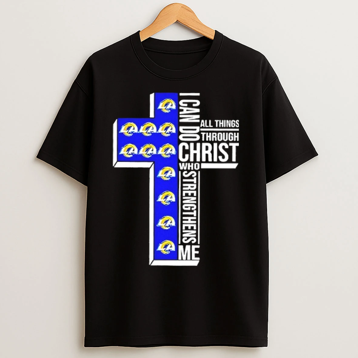 Los Angeles Rams I Can Do All Things Through Christ Who Strengthens Me T Shirts