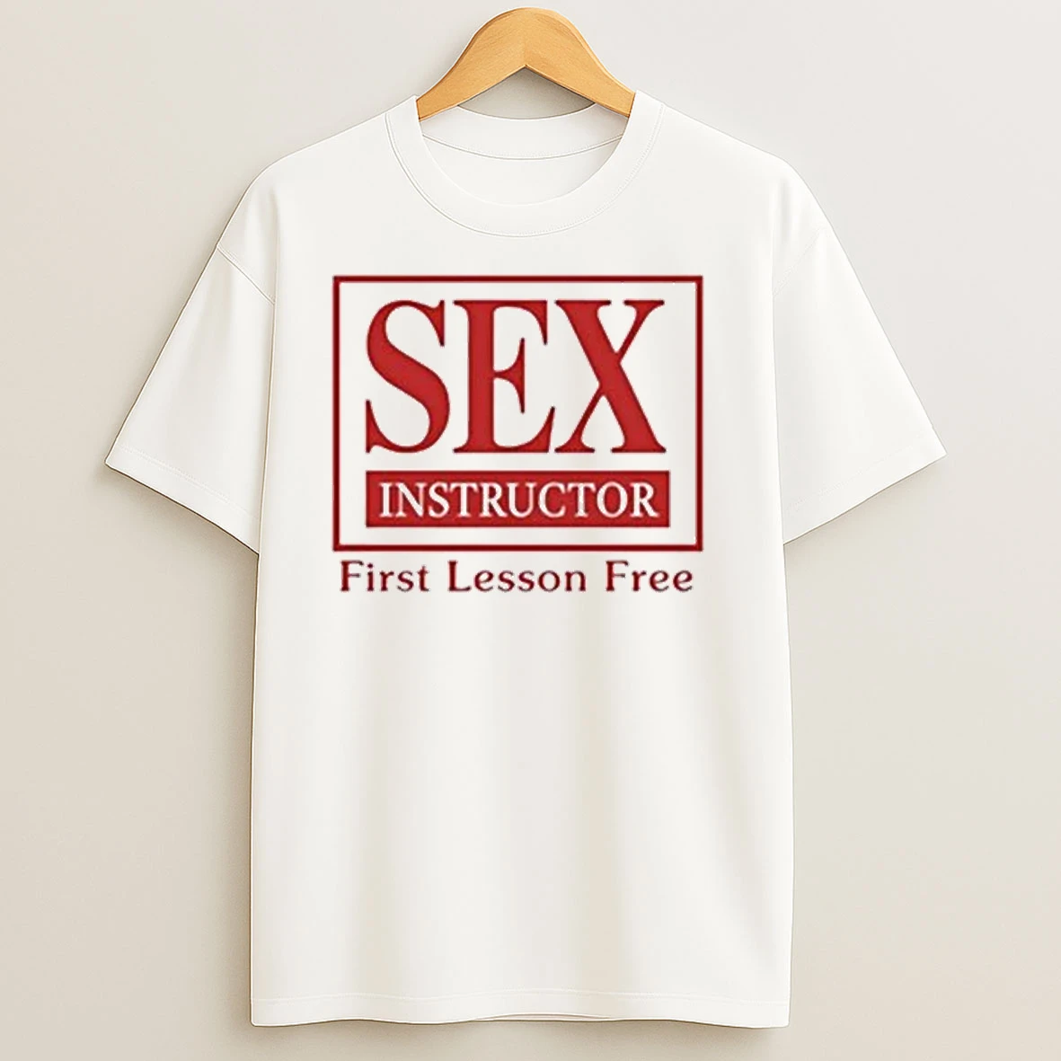 Maison Rapito Sex Instructor First Lesson Free 2025 Shirts