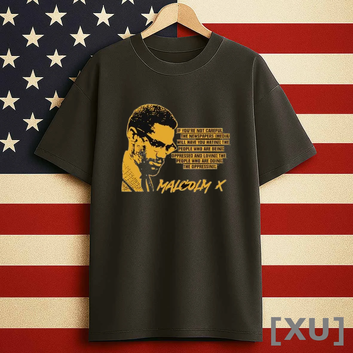 Malcolm X If Youre Not Careful The Newspapers Media Wil Have You Hating The People Shirts