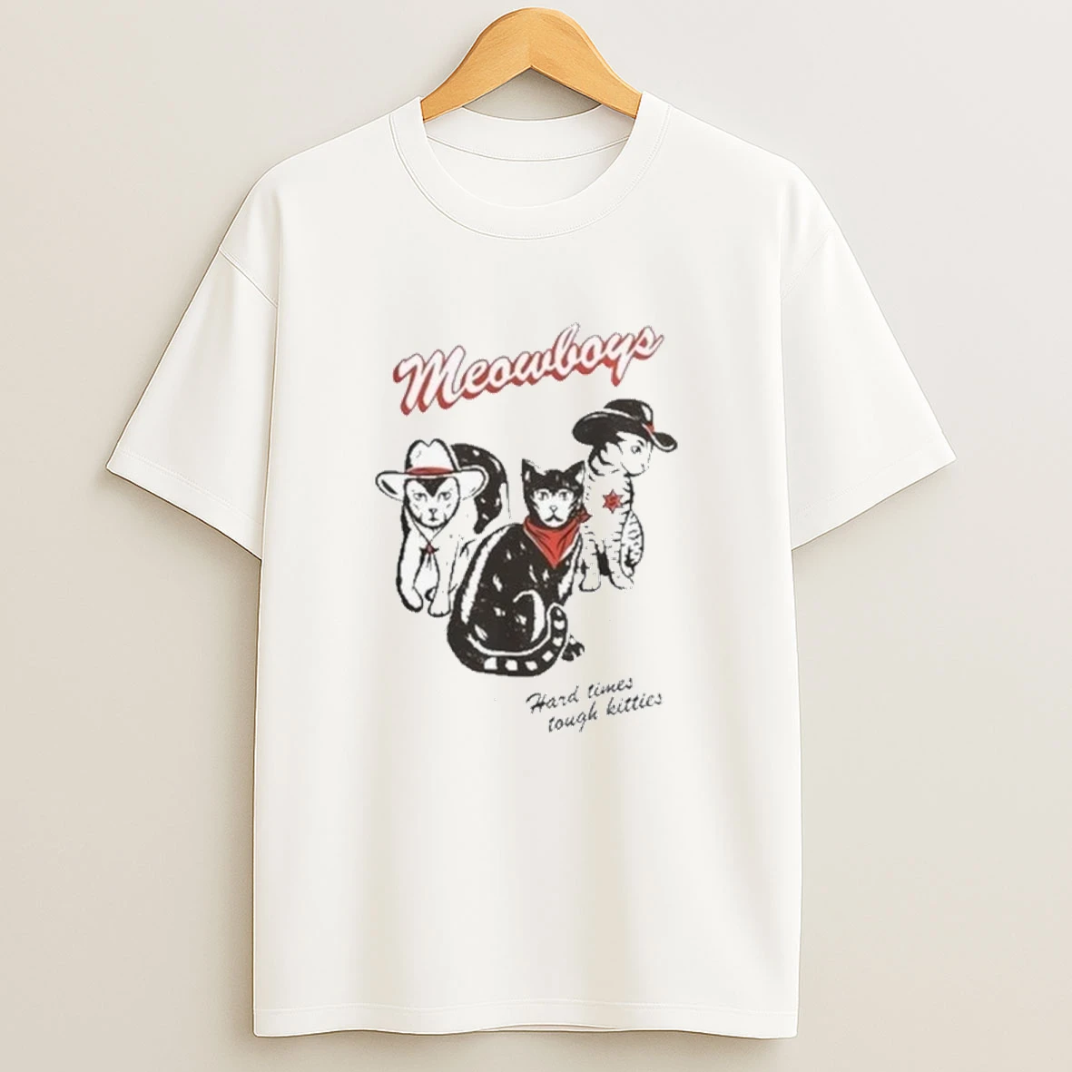 Meowboys Hard Times Tough Kitties 2025 Shirts