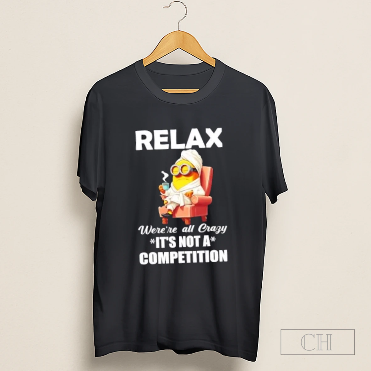Minions Relax Werere All Crazy Its Not A Competition Shirt