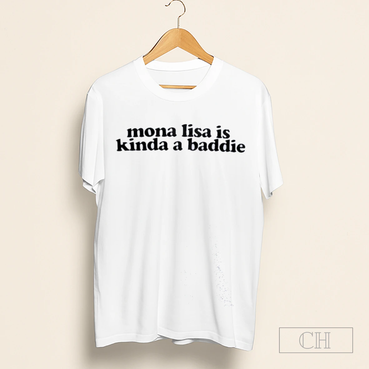 Mona Lisa Is Kinda A Baddie Shirt