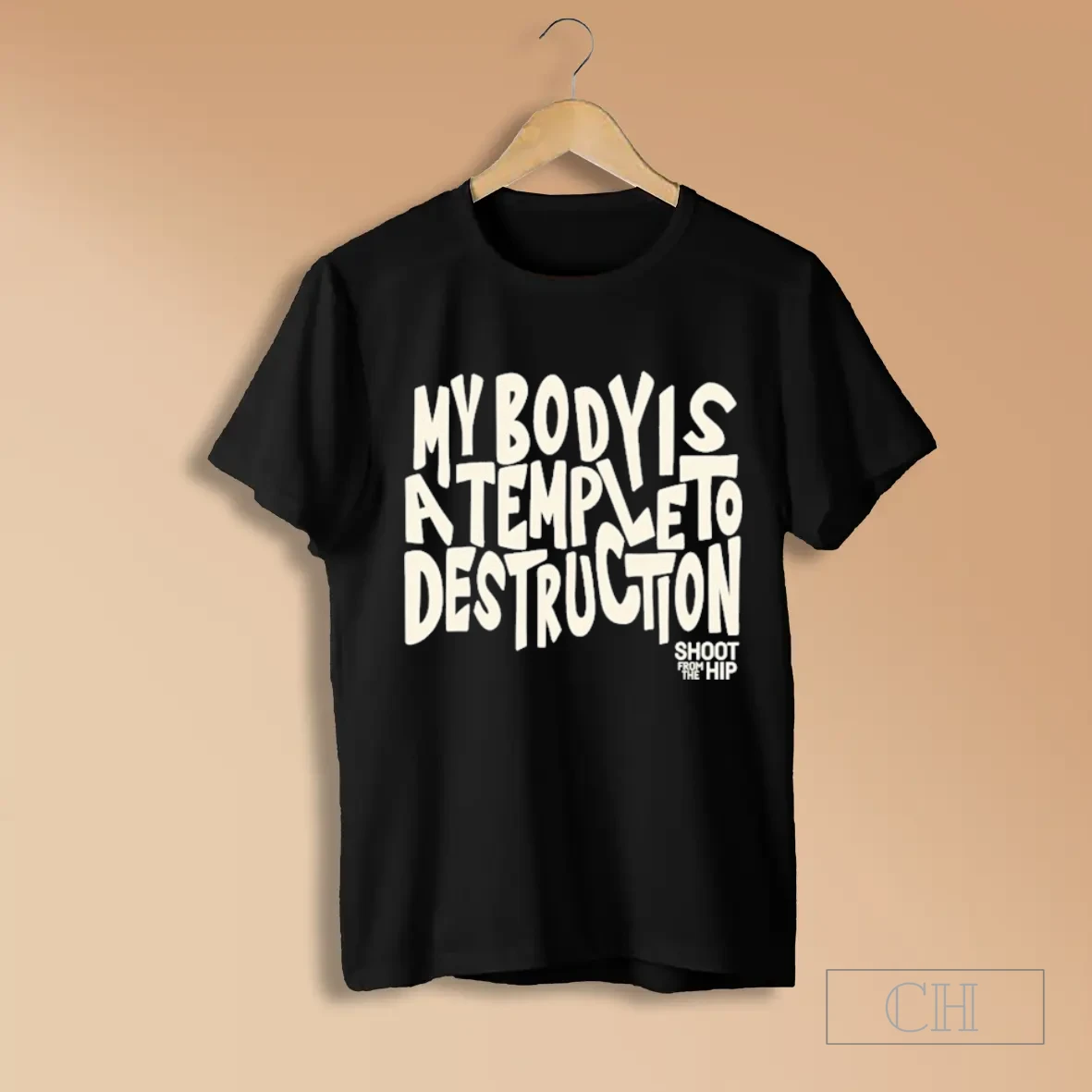 My Body Is A Temple To Destruction Shoot From The Hip T Shirts