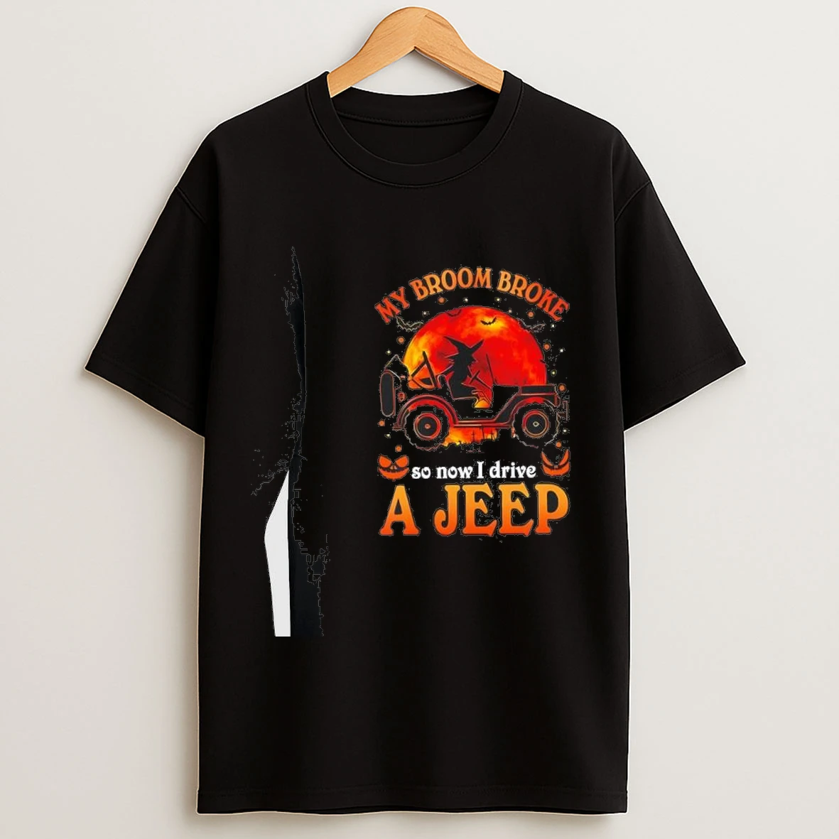 My Broom Broke So Now I Drive A Jeep Halloween Shirts