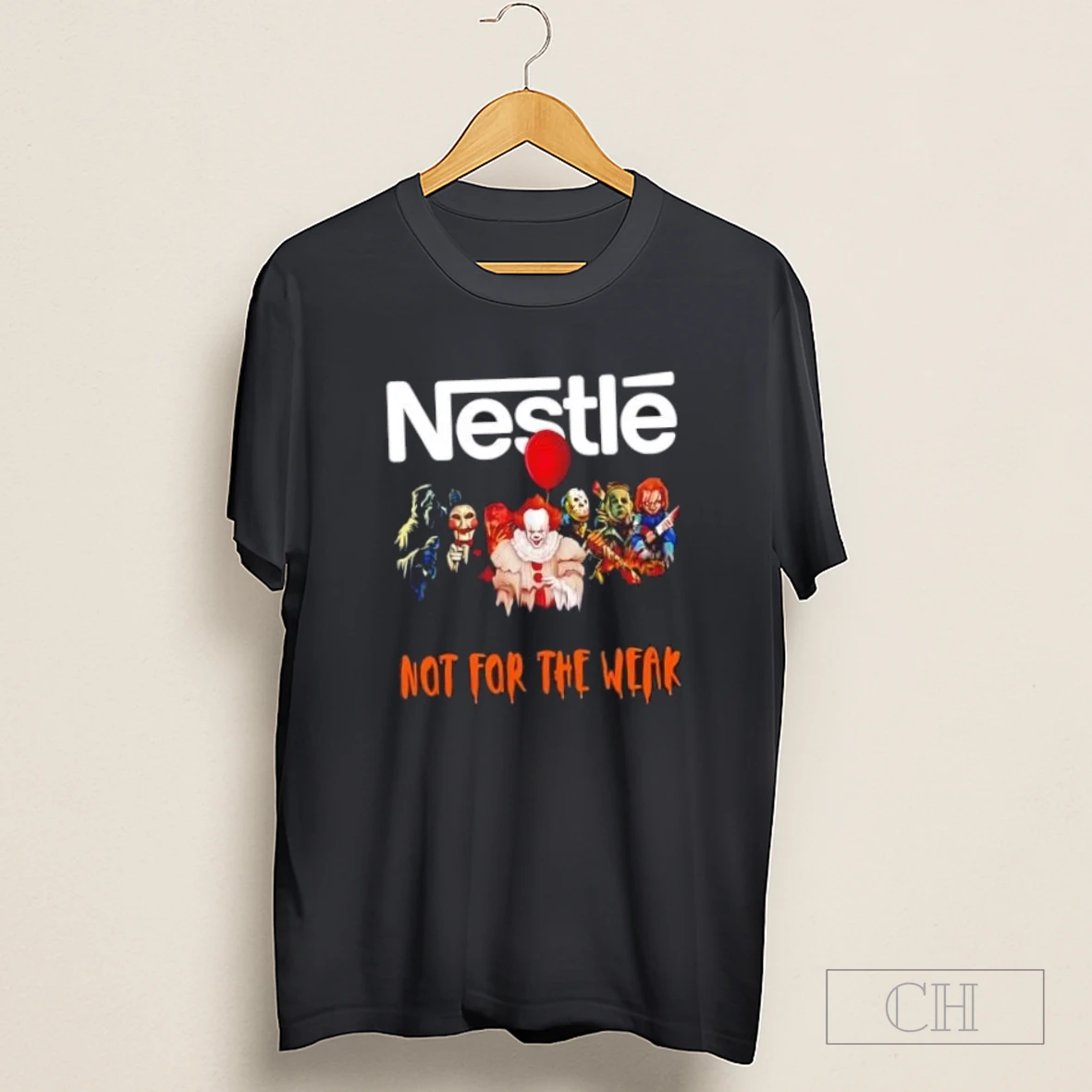 Nestle X Horror Movies Halloween Not For The Weak Shirt